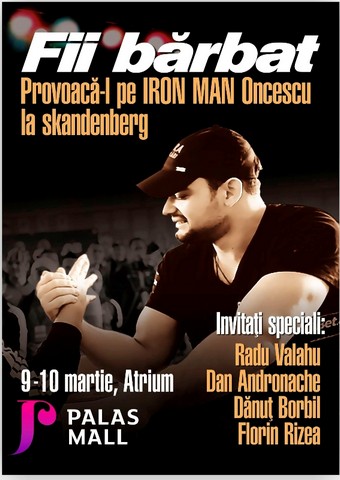 „Iron Man” Oncescu ii invita pe ieseni sa isi masoare puterile, la Palas Mall